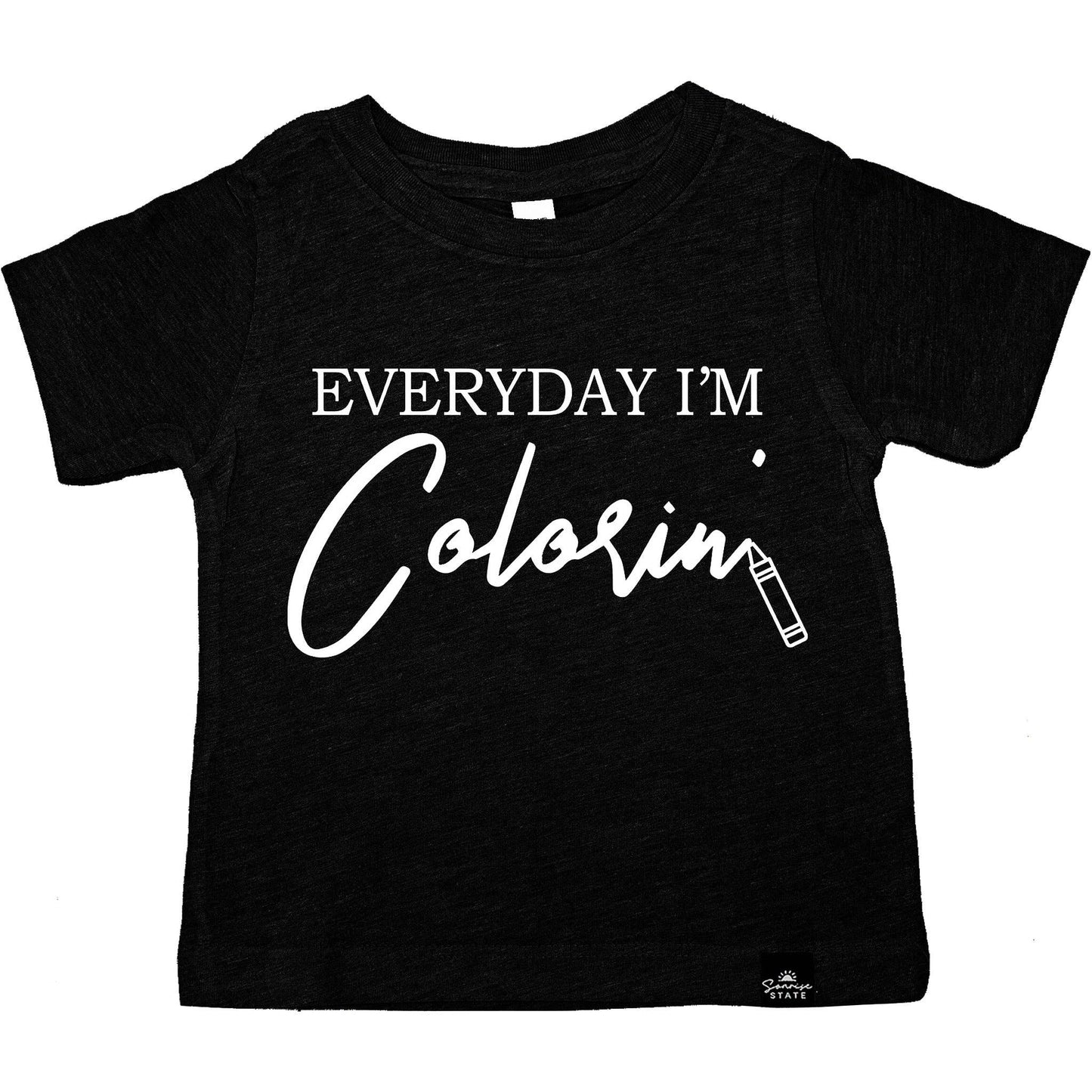 Sonrise State - Everyday I'm Colorin' Tee