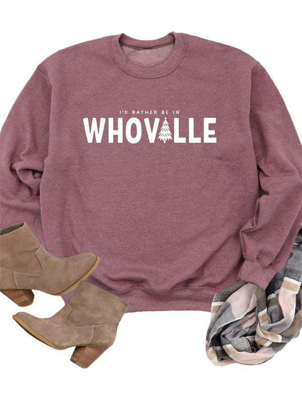 I'd Rather Be In Whoville Crewneck Sweatshirt