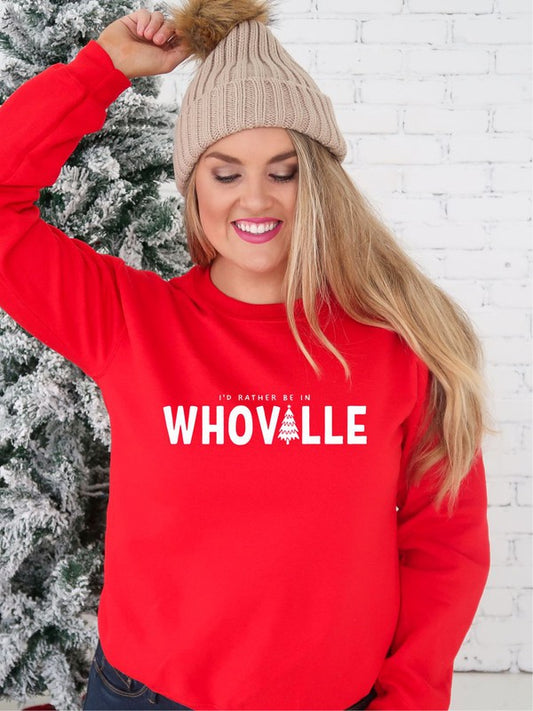 I'd Rather Be In Whoville Crewneck Sweatshirt