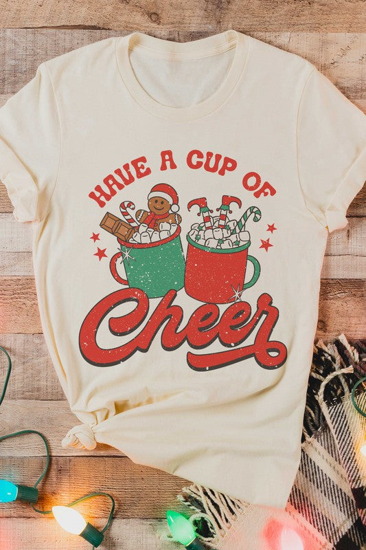 HAVE A CUP OF CHEER GRAPHIC TEE