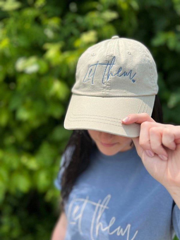 Let Them Embroidered Hat