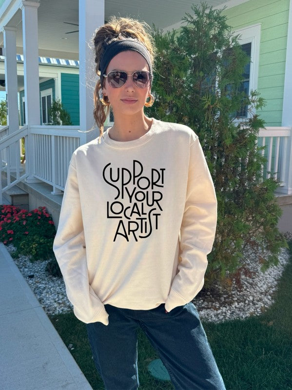 Support Your Local Artist Graphic Crew Sweatshirt