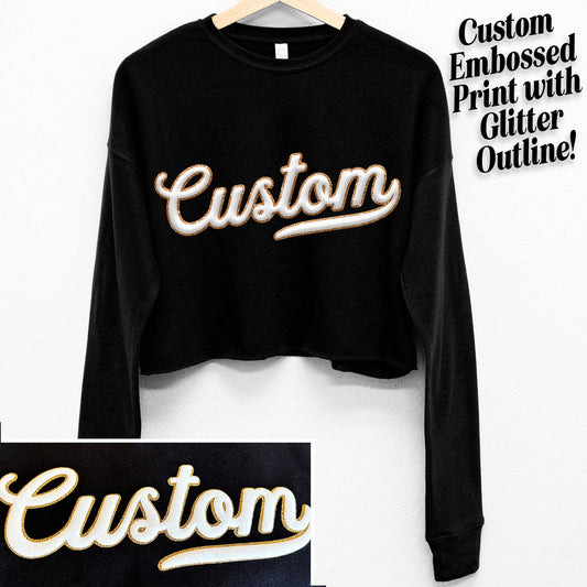 Nobullwoman Apparel - CUSTOM Embossed Puff Print GLITTER Outline Cropped Sweater