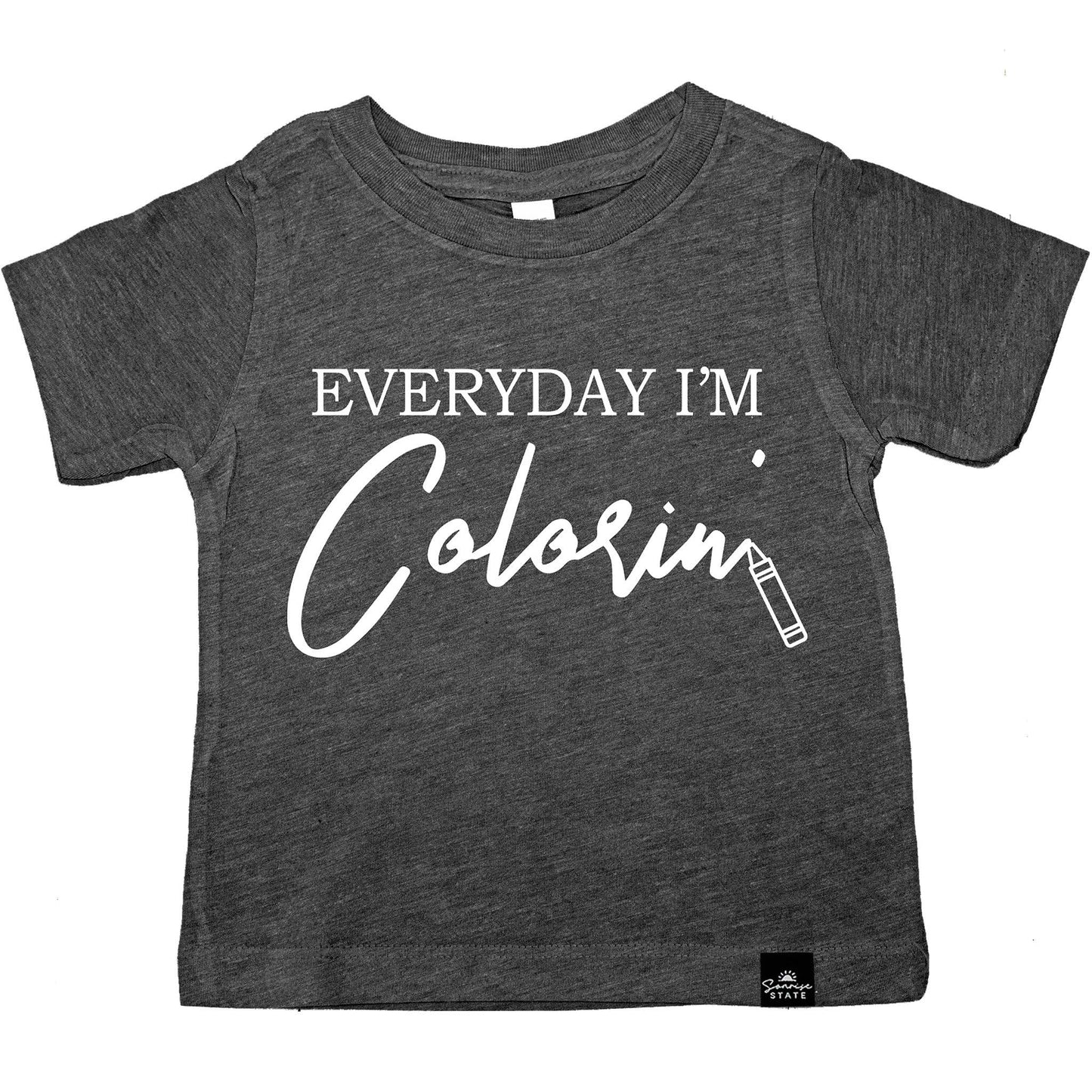 Sonrise State - Everyday I'm Colorin' Tee