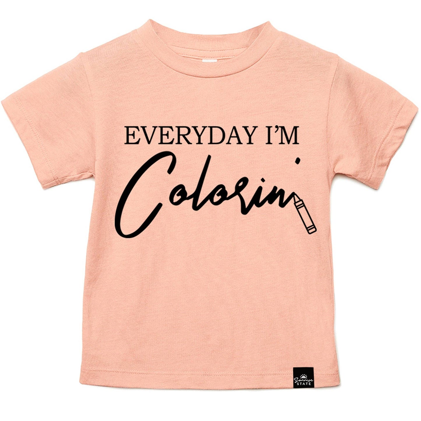 Sonrise State - Everyday I'm Colorin' Tee